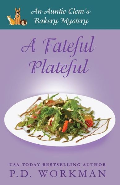 Cover for P. D. Workman · Fateful Plateful (Book) (2022)