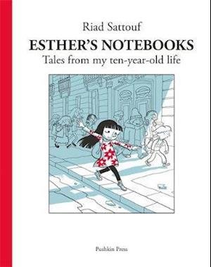 Cover for Riad Sattouf · Esther's Notebooks 1: Tales from my ten-year-old life (Paperback Bog) (2021)