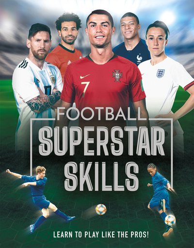 Cover for Aidan Radnedge · Football Superstar Skills: Learn to play like the superstars (Hardcover Book) (2020)