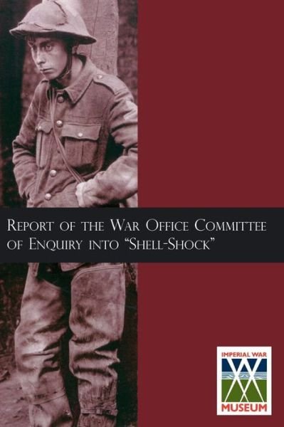 Cover for Hmso · Report of the War Office Committee of Enquiry Into &quot;Shell-Shock&quot; (Taschenbuch) (2014)