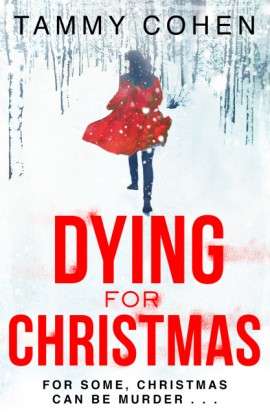 Cover for Tammy Cohen · Dying for Christmas (Paperback Book) (2014)