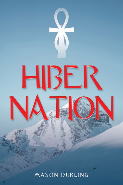 Cover for Mason Durling · Hiber Nation (Pocketbok) (2022)