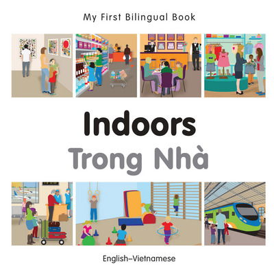 Cover for Milet Publishing · My First Bilingual Book -  Indoors (English-Vietnamese) - My First Bilingual Book (Board book) (2015)