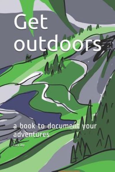 Cover for Lucy Joy · Get Outdoors (Paperback Book) (2019)