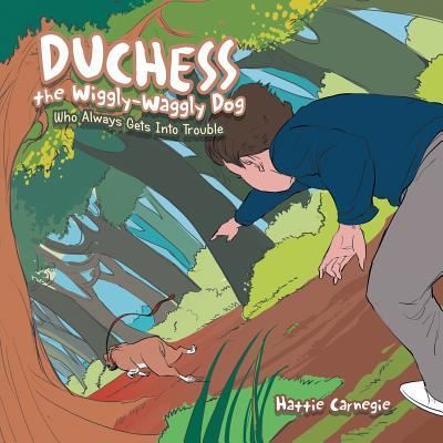 Cover for Hattie Carnegie · Duchess the Wiggly-Waggly Dog (Paperback Book) (2019)