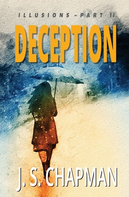 Cover for J S Chapman · Deception - Illusions (Paperback Book) (2019)