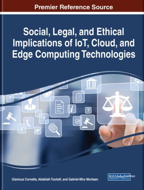 Cover for Gianluca Cornetta · Social, Legal, and Ethical Implications of IoT, Cloud, and Edge Computing Technologies (Book) (2020)