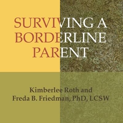 Cover for Freda B. Friedman · Surviving a Borderline Parent (CD) (2016)