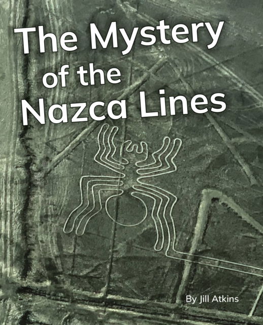 Cover for The Mystery of the Nazca Lines: Phonics Phase 5 - Reading Stars Achieve Phonics (Taschenbuch) (2025)