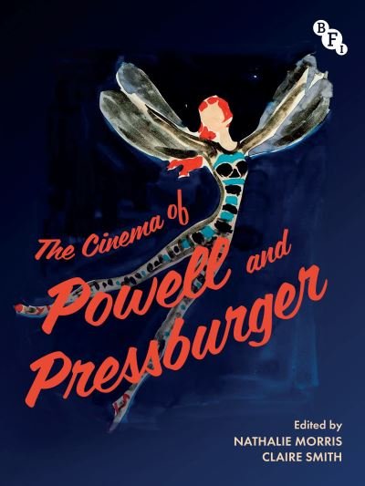 Cover for Morris, Nathalie (Ed) · The Cinema of Powell and Pressburger (Innbunden bok) (2023)