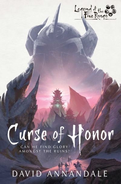 Cover for David Annandale · Curse of Honor: A Legend of the Five Rings Novel - Legend of the Five Rings (Taschenbuch) [Paperback Original edition] (2020)