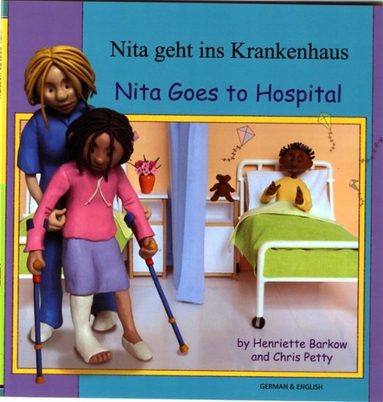 Cover for Henriette Barkow · Nita Goes to Hospital in German and English - First Experiences (Paperback Book) (2005)