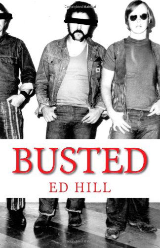 Cover for Ed Hill · Ed Hill: Busted (Paperback Book) (2013)