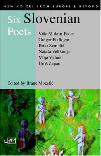 Cover for Vida Mokrin-Pauer · Six Slovenian Poets - New Voices from Europe (obsolete) (Paperback Book) (2006)