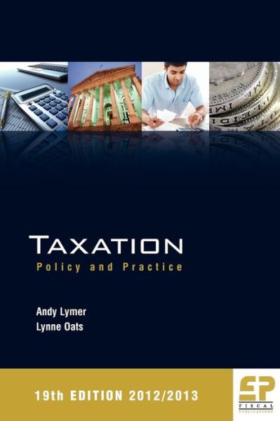 Cover for Andy Lymer · Taxation: Policy and Practice (Paperback Book) (2012)