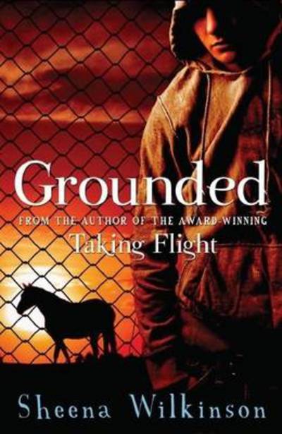 Cover for Sheena Wilkinson · Grounded (Paperback Book) (2012)