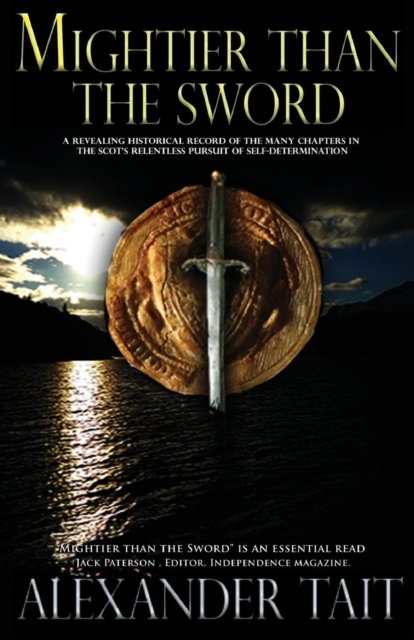 Cover for Alexander Tait · Mightier Than the Sword (Paperback Bog) [2nd Neetah edition] (2016)