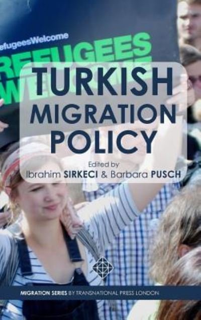 Cover for Ibrahim Sirkeci · Turkish Migration Policy (Gebundenes Buch) (2016)