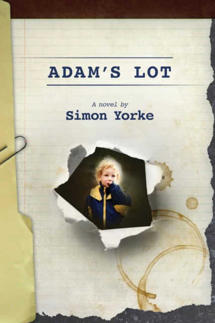 Cover for Simon Yorke · Adam's Lot (Taschenbuch) (2017)