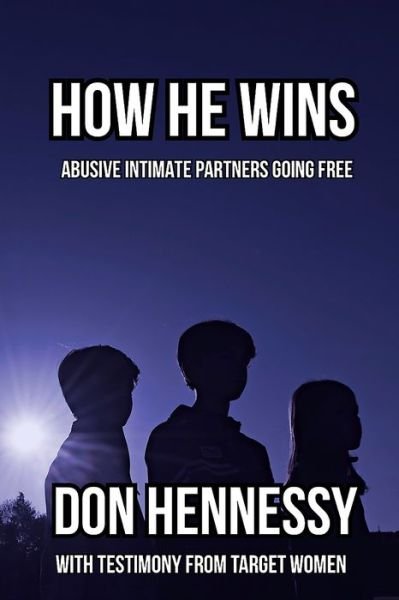 Cover for Don Hennessy · How He Wins (Paperback Bog) (2020)