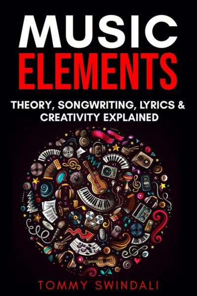 Cover for Tommy Swindali · Music Elements (Paperback Book) (2019)