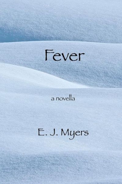 Cover for Edward Myers · Fever (Paperback Book) (2016)