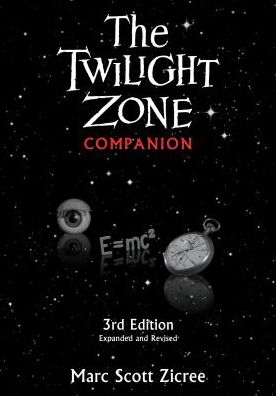 Cover for Marc Scott Zicree · The Twilight Zone Companion: Third edition (Paperback Book) (2018)