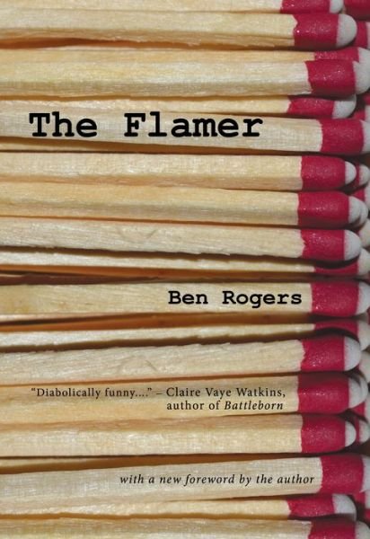 Cover for Ben Rogers · The Flamer (Paperback Book) (2018)