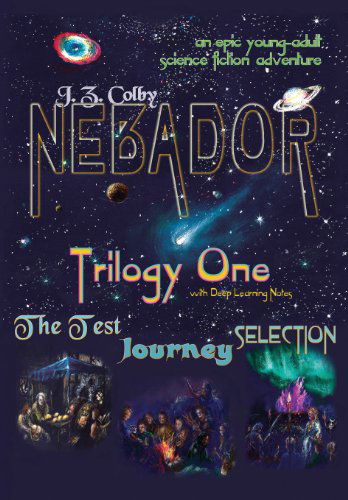 Cover for J. Z. Colby · Nebador Trilogy One (Hardcover Book) (2010)