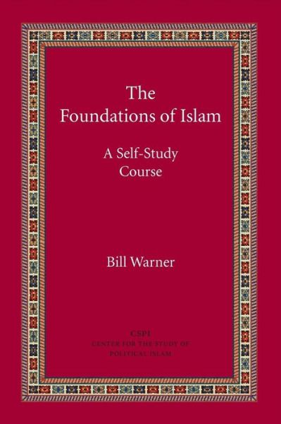 Cover for Bill Warner · The Foundations of Islam (Pocketbok) (2015)