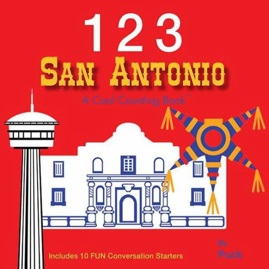 Cover for Puck · 123 San Antonio: a Cool Counting Book (Kartonbuch) (2013)