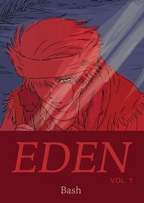 Cover for Bash · Eden Volume 1 - EDEN GN (Paperback Book) (2015)