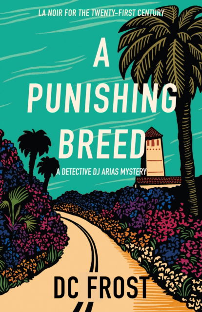 A Punishing Breed - DC Frost - Książki - Red Hen Press - 9781939096173 - 25 lipca 2024