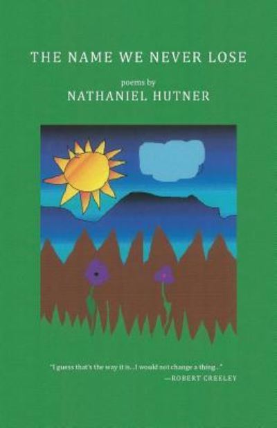 Cover for Nathaniel Hutner · The Name We Never Lose (Paperback Book) (2019)