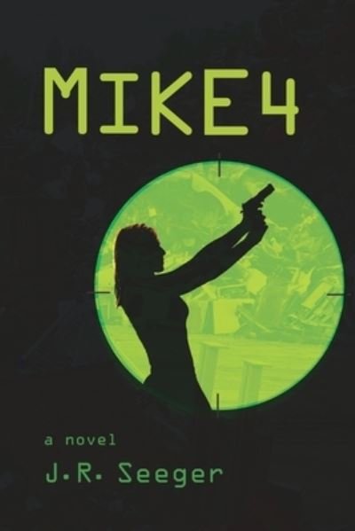 Cover for J R Seeger · Mike4 (Paperback Book) (2019)