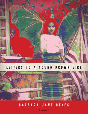 Cover for Barbara Jane Reyes · Letters to a Young Brown Girl - American Poets Continuum Series (Paperback Book) (2020)