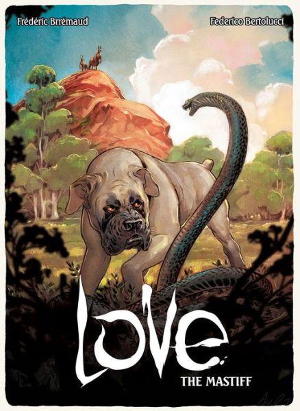 Cover for Frederic Brremaud · Love: The Mastiff (Inbunden Bok) (2021)