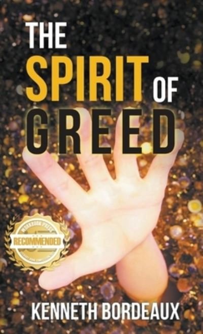 Cover for Kenneth Bordeaux · Spirit of Greed (Book) (2022)