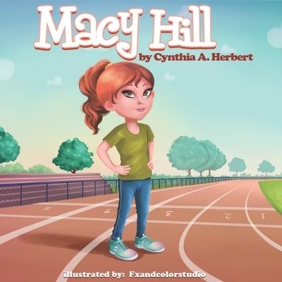 Cover for Cynthia A Herbert · Macy Hill (Paperback Book) (2021)