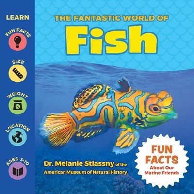 Cover for Melanie Stiassny · The Fantastic World of Fish (Paperback Book) (2022)