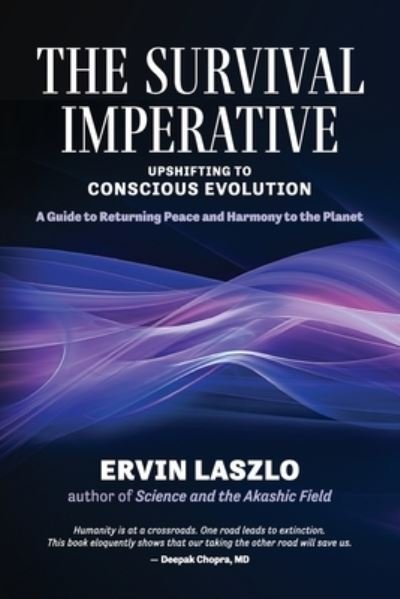 Cover for Ervin Laszlo · The Survival Imperative: Upshifting to Conscious Evolution (Paperback Bog) (2023)