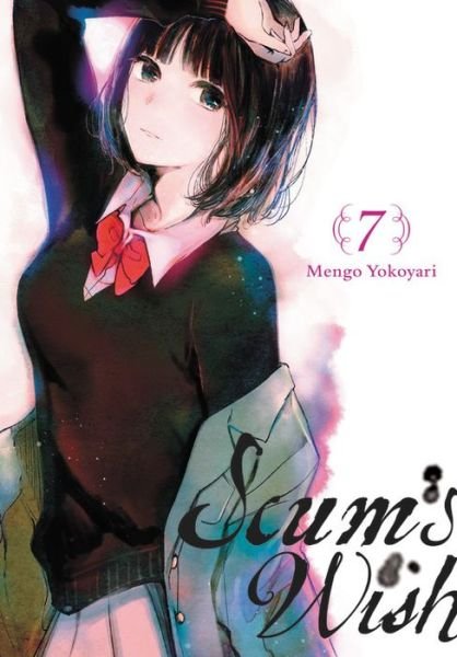 Mengo Yokoyari · Scum's Wish, Vol. 7 - SCUM WISH GN (Paperback Book) (2018)