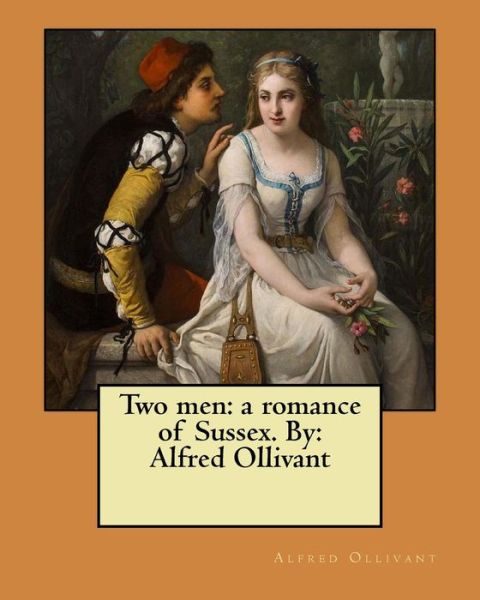 Cover for Alfred Ollivant · Two men : a romance of Sussex. By (Taschenbuch) (2017)