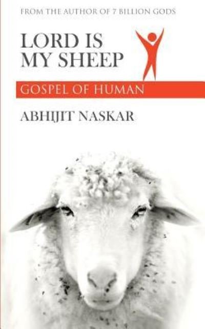 Cover for Abhijit Naskar · Lord is My Sheep (Pocketbok) (2017)