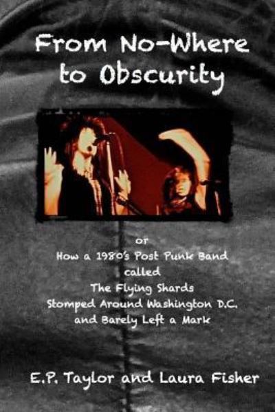 Cover for Laura Fisher · From No-Where to Obscurity (Paperback Book) (2017)