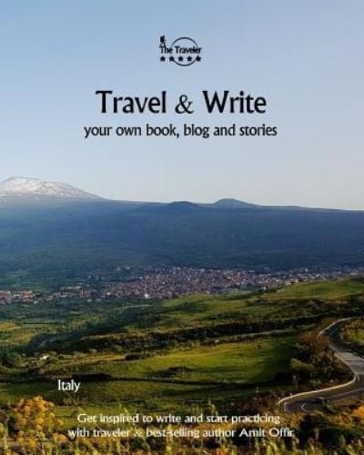 Cover for Amit Offir · Travel &amp; Write (Pocketbok) (2017)