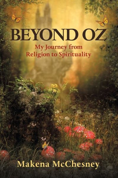 Cover for Makena McChesney · Beyond Oz (Paperback Book) (2021)