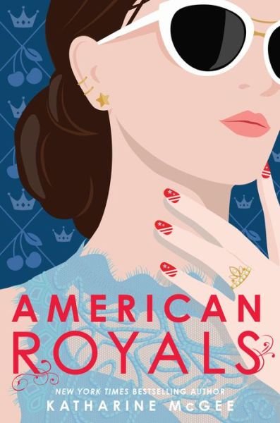 Cover for Katharine McGee · American Royals - American Royals (Gebundenes Buch) (2019)