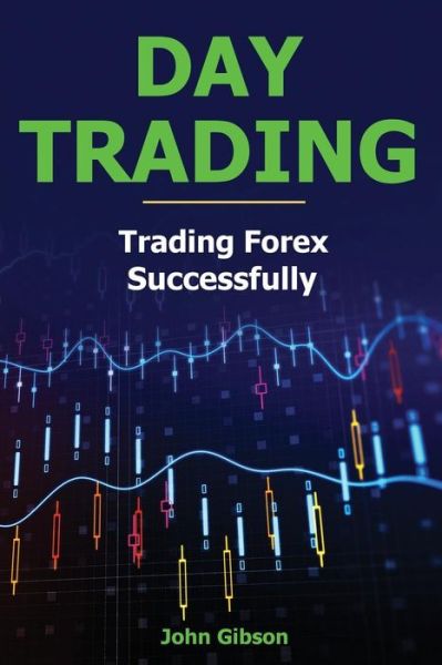 Cover for John Gibson · Day Trading (Paperback Book) (2018)