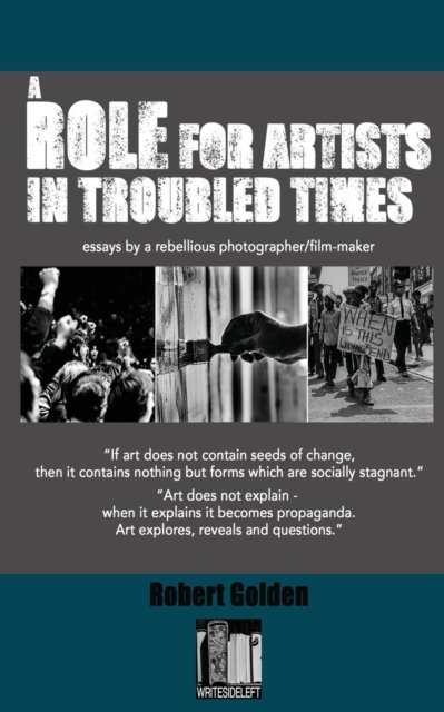 Cover for Robert Golden · A Role for Artists in Troubled Times (Paperback Book) (2018)